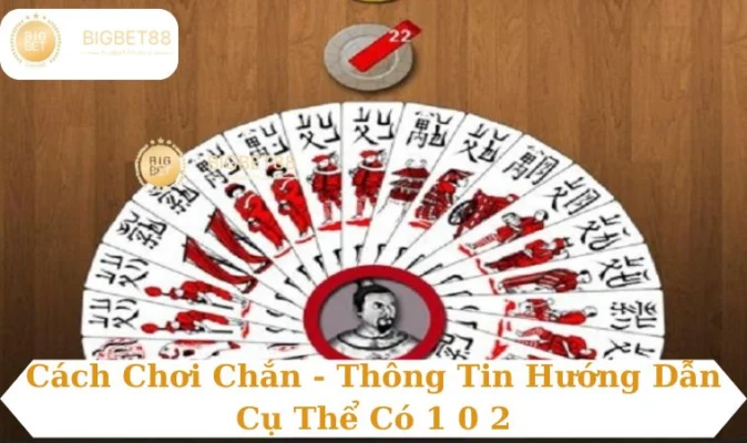 Cách chơi chắn